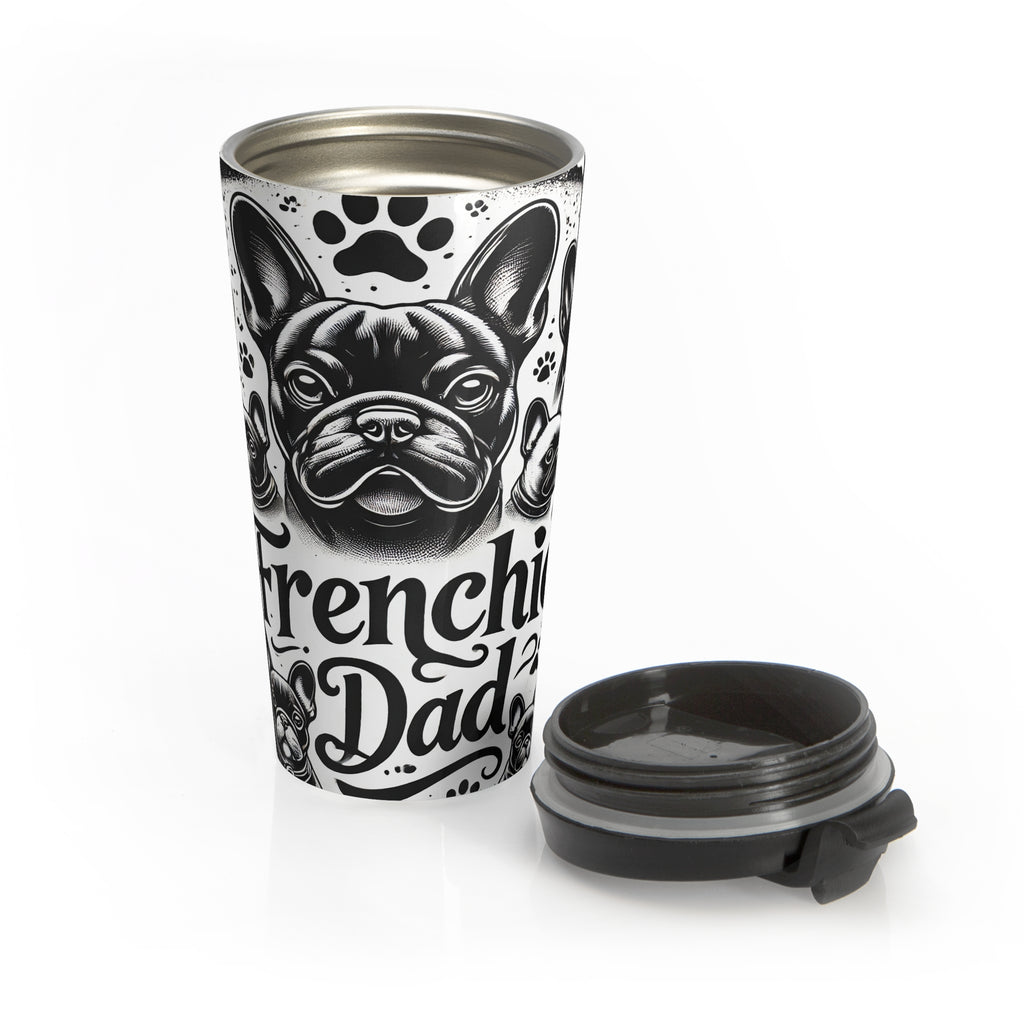 Frenchie Dad Stainless Steel Travel Mug