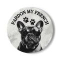 Pardon My French Bulldog Coaster | Funny Frenchie Gift | Hooked On Frenchies