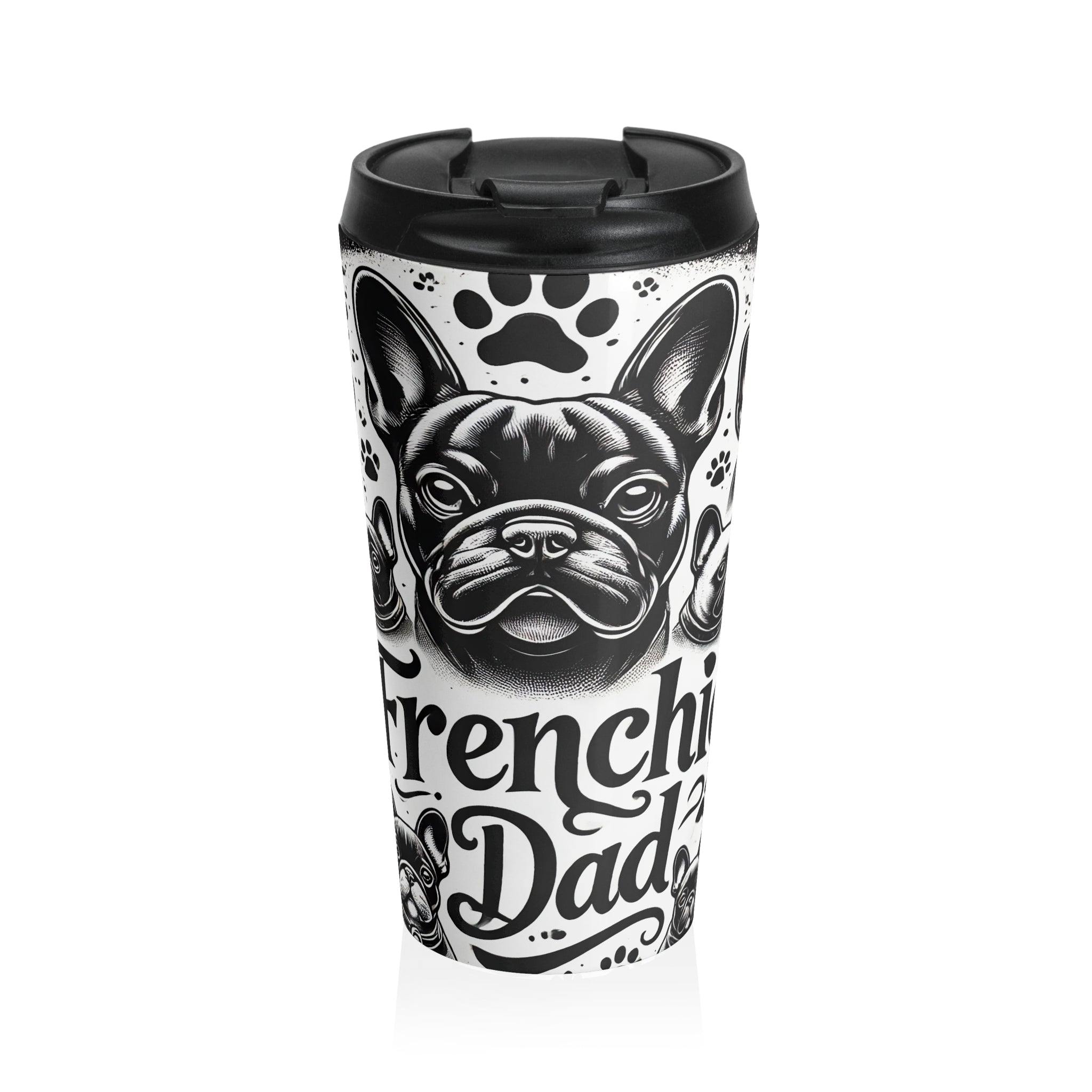 Frenchie Dad Stainless Steel Travel Mug