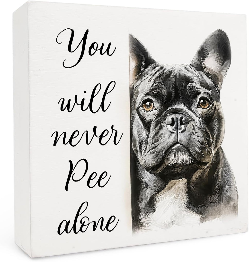 Funny French Bulldog Bathroom Wood Box Sign 5x5 Inch, Frenchie Dog Bathroom Decor, Gifts for French Bulldog Lovers Wood Box Signs for Bath Room Washroom Toilet Restroom Shelf Counter Decor