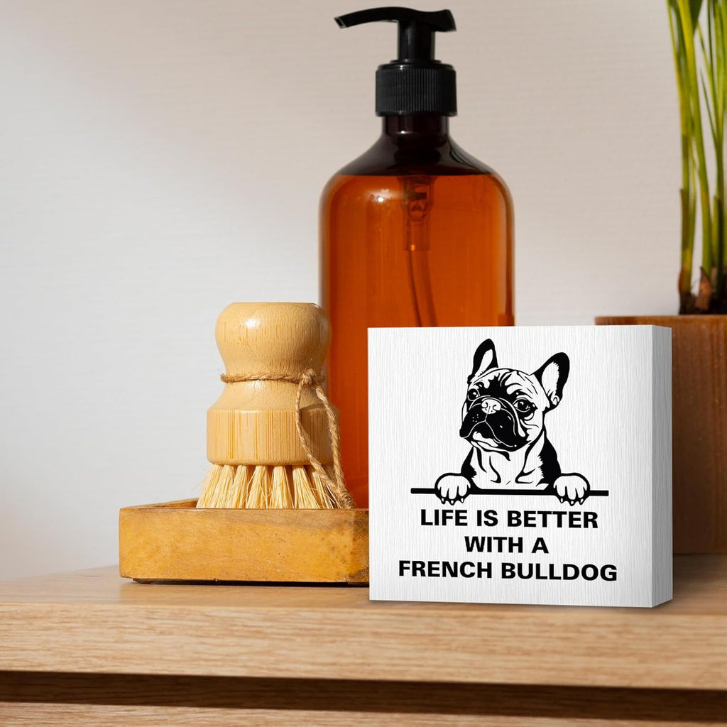 Life Is Better with A French Bulldog Wooden Box Sign, French Bulldog Gifts, French Bulldog Decor, Dog Mom Gifts for Women, Dog Lover Gifts Wood Block Box Sign for Home Wall Shelf Decor