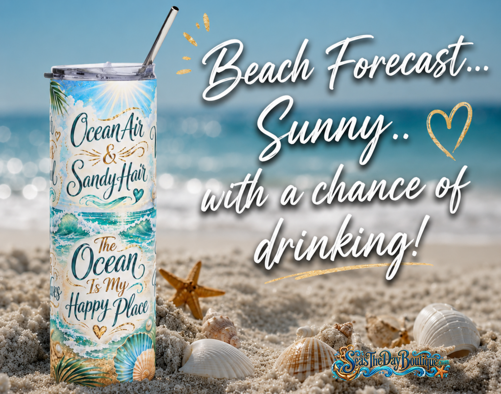 Ocean Air & Sandy Hair 20oz Stainless Tumbler — "The Ocean Is My Happy Place"