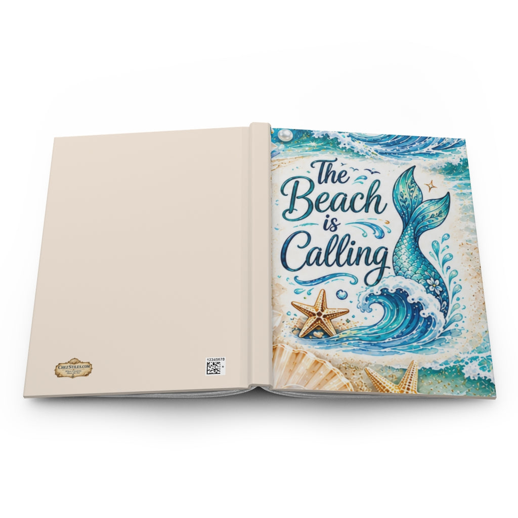 The Beach Is Calling Hardcover Journal — Lined Mermaid & Seashell Notebook